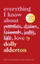 Everything I Know About Love - Dolly Alderton
