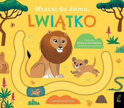 Libër interaktiv për kalamaj Wilga Come Back Home Lion Cub, karton i trashë, labirint me figura, shumëngjyrësh