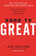 Good To Great - Jim Collins