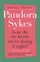 How Do We Know Were Doing It Right - Pandora Sykes