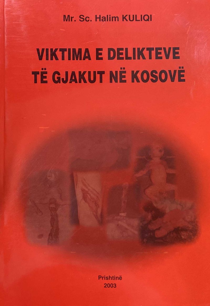Viktima E Delikteve Te Gjakut Ne Kosove - Halim Kuliqi