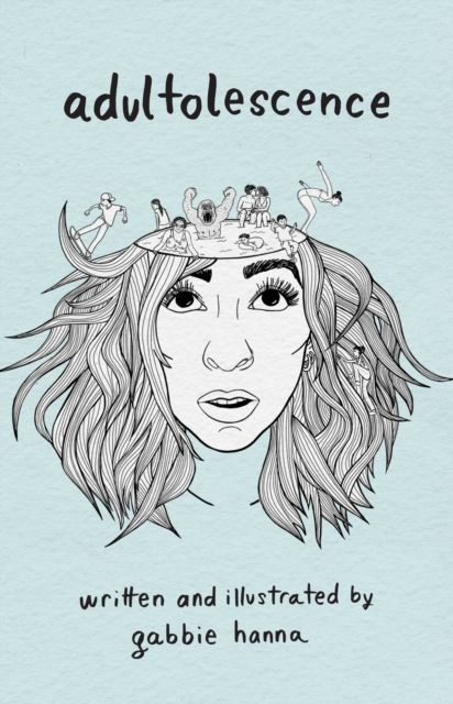 Adultolescence - Hanna, Gabbie