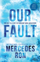 Our Fault - Mercedes Ron
