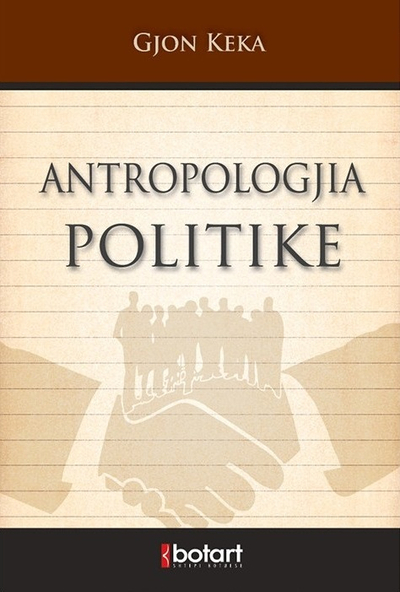 Antropologjia Politike - Gjon Keka
