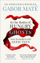 In The Realm Of Hungry Ghosts - Dr Gabor Mate