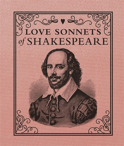 Love Sonnets Of Shakespeare - William Shakespeare