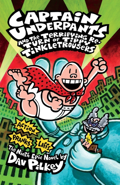 Captain Underpants And The Terrifying Return Vol 11 - Dav Pilkey