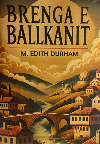 Brenga E Ballkanit - Edith Durham