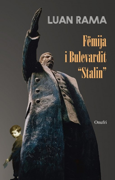 Femija I Bulevardit Stalin - Luan Rama
