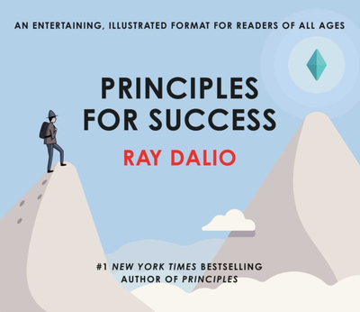 Principles For Success - Ray Dalio