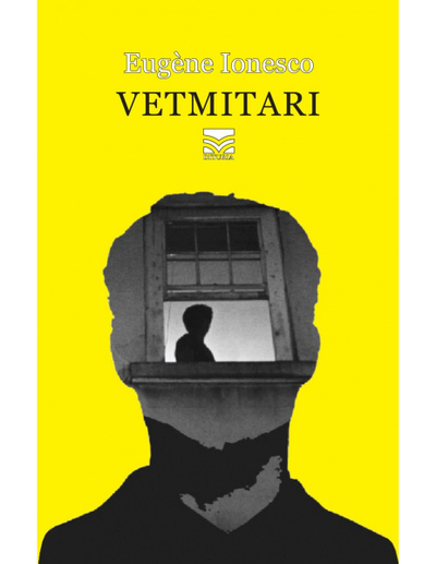Vetmitari - Eugene Ionesco