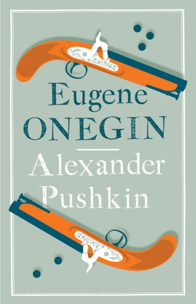 Eugene Onegin - Alexander Pushkin