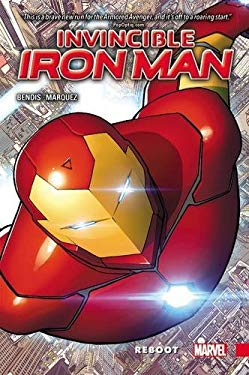 Invincible Iron Man Reboot Volume 1 - Brian Michael Bendis