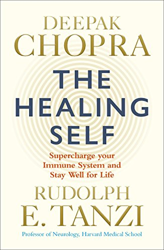 Healing Self - Deepak Chopra  rudolph E Tan