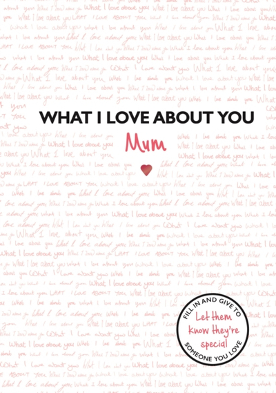 What I Love About You Mum - Studio Press