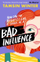 Bad Influence - Tamsin Winter