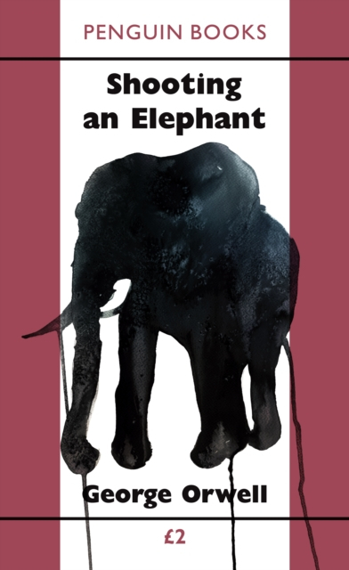 Shooting An Elephant - George Orwell
