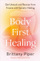 Body First Healing - Brittany Piper