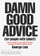 Damn Good Advice - George Lois