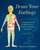 Draw Your Feelings - Rukmini Poddar