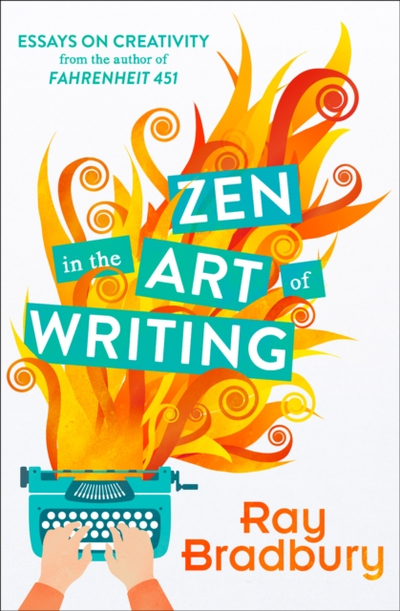 Zen In The Art Of Writing Pb - Ray Bradbury