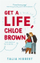 Get A Life Chloe Brown - Talia Hibbert
