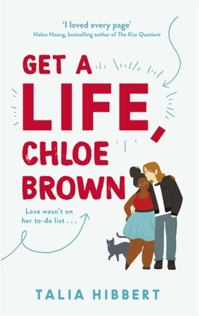 Get A Life Chloe Brown - Talia Hibbert