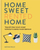 Home Sweet Rented Home - Medina Grillo