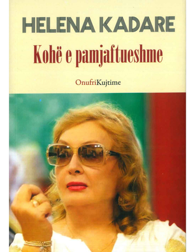 Kohe E Pamjaftueshme - Helena Kadare