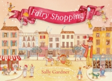 Fairy Shopping - Sally Gardner