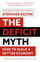 The Deficit Myth Modern Monetary Theory  - Stephanie Kelton