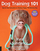 Dog Training 101 - Kyra Sundance