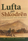 Lufta Per Shkodren - Edith Durham