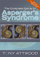 Complete Guide To Aspergers Syndrome - Tony Attwood