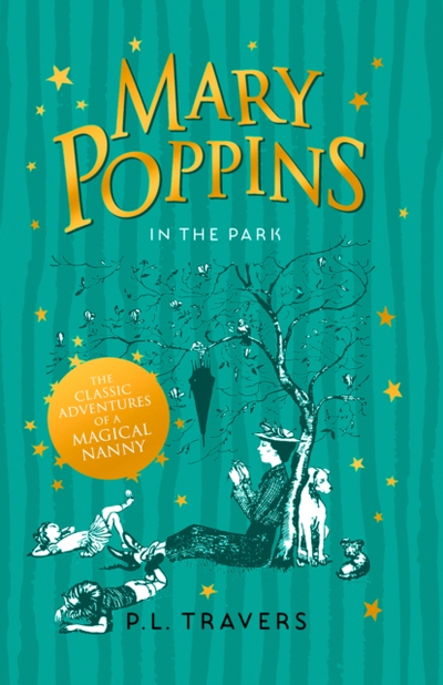 Mary Poppins In The Park - P.L. Travers