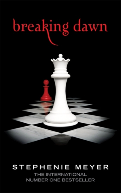 Breaking Dawn Twilight Book 4 - Stephenie Meyer