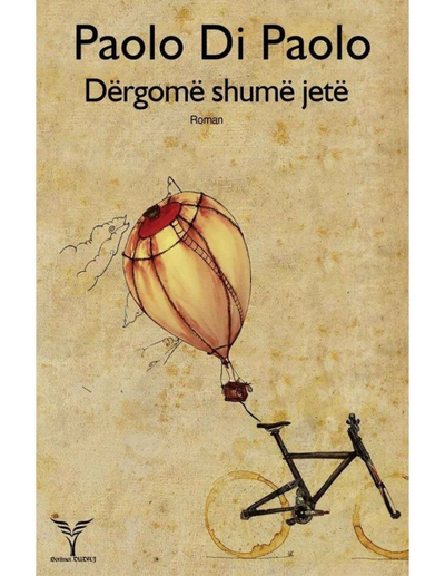Dergome Shume Jete - Paolo Di Paolo