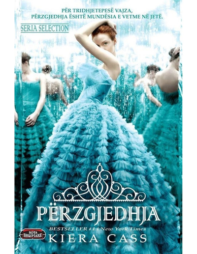 Perzgjedhja - Kiera Cass