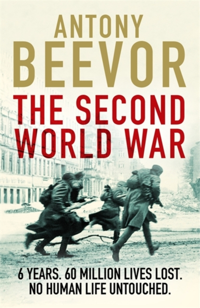 Second World War - Antony Beevor