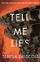 Tell Me Lies - Teresa Driscoll