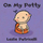 On My Potty - Leslie Patricelli