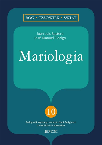 Теолошка книга Единство Мариологија, серија Бог Човек Свет, том 10, на полски јазик