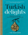 Turkish Delights - John Gregory Smith