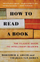 How to Read a Book - Charles Van Doren