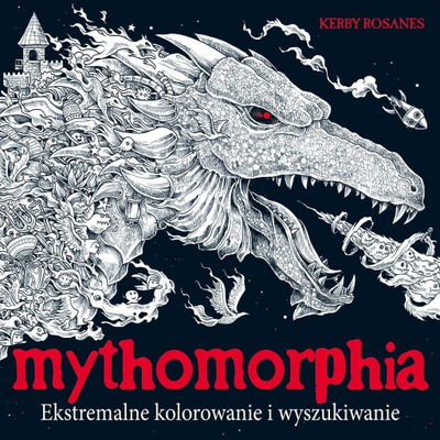 Libër me ngjyrosje Kerby Rosanes Mythomorphia Extreme Coloring and Searching, për të rrit’ dhe kalamoj, mitologji dhe fantazi, shumëngjyrësh