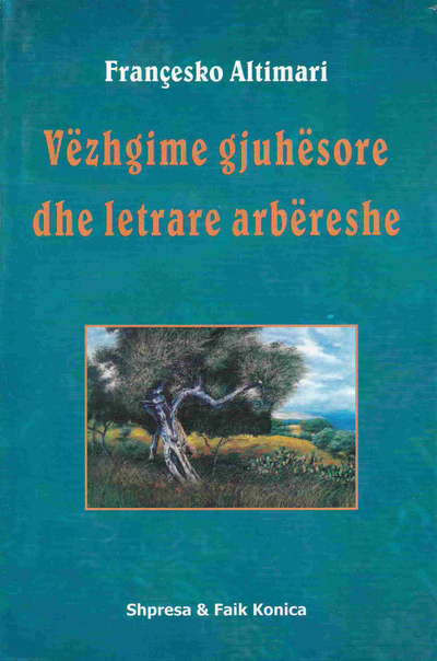 Vezhgime Gjuhesore Dhe Letrare Arbereshe - Francesko Altimari