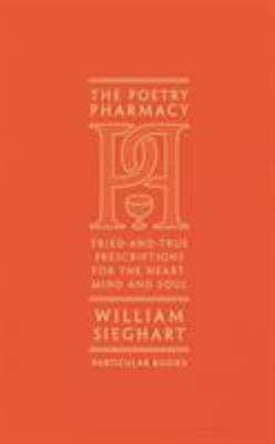 The Poetry Pharmacy - William Sieghart