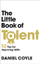 The Little Book Of Talent - Daniel Coyle