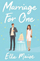 Marriage For One - Ella Maise