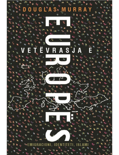 Vetevrasja E Europes - Douglas Murray